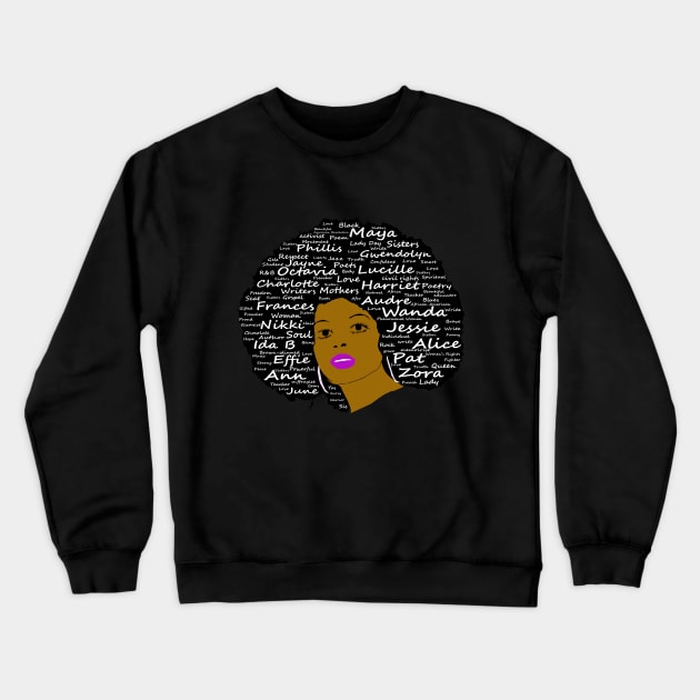 Black History Month Powerful Writers Natural Hair Afro Art Crewneck Sweatshirt by PoetandChef